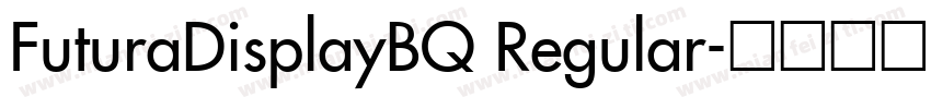 FuturaDisplayBQ Regular字体转换